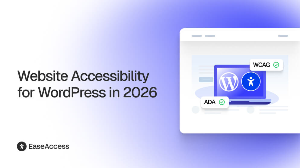 Website Accessibility for WordPress in 2026 &mdash; ADA, WCAG & What to Do Now